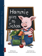 Hammie Goes to School: Book One - The Adventures of Hammie