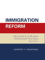 Immigration Reform: We Can Do It, If We Apply Our Founders' True Ideals