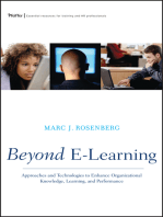 Beyond E-Learning: Approaches and Technologies to Enhance Organizational Knowledge, Learning, and Performance