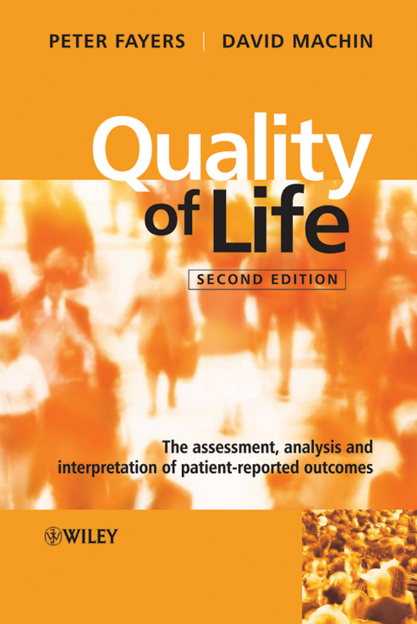 Quality of Life by Peter M. Fayers, David Machin - Ebook | Everand