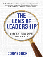 The Lens of Leadership™: Being the Leader Others Want to Follow