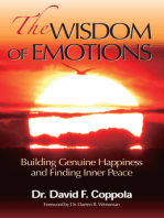 The Wisdom of Emotions: Building Genuine Happiness and Finding Inner Peace
