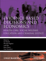 Evidence-based Decisions and Economics: Health Care, Social Welfare, Education and Criminal Justice