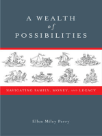 A Wealth of Possibilities