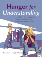 Hunger for Understanding: A Workbook for helping young people to understand and overcome anorexia nervosa