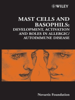 Mast Cells and Basophils: Development, Activation and Roles in Allergic / Autoimmune Disease