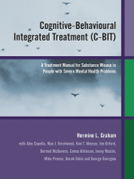 Cognitive-Behavioural Integrated Treatment (C-BIT): A Treatment Manual for Substance Misuse in People with Severe Mental Health Problems