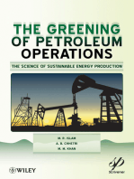 The Greening of Petroleum Operations: The Science of Sustainable Energy Production