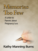 Memories Too Few: A Letter to Parents about Pregnancy Loss