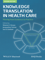 Knowledge Translation in Health Care: Moving from Evidence to Practice