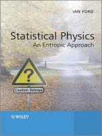 Statistical Physics: An Entropic Approach