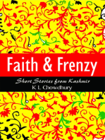 Faith & Frenzy: Short Stories from Kashmir