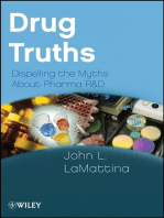 Drug Truths: Dispelling the Myths About Pharma R & D