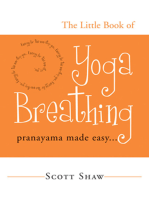 The Little Book of Yoga Breathing: Pranayama Made Easy…