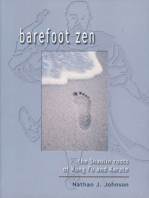 Barefoot Zen: The Shaolin roots of Kung Fu and Karate