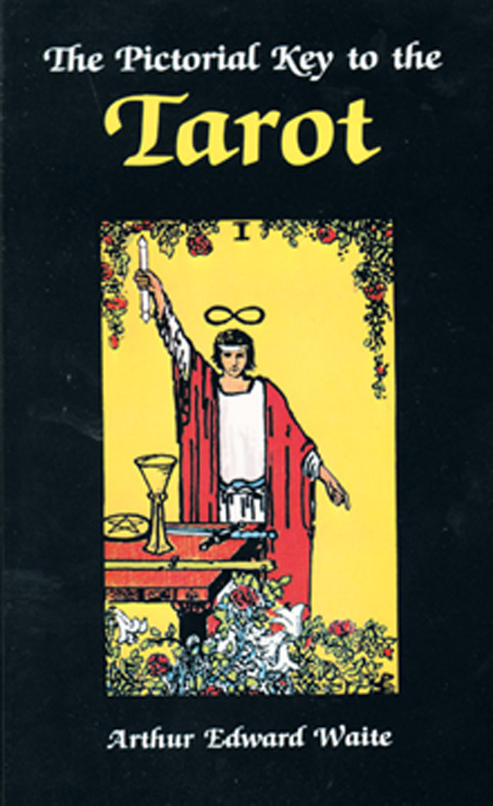 The Pictorial Key to the Tarot by A.E. Waite Read eBook