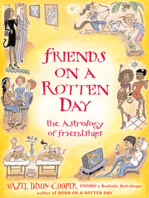 Friends on a Rotten Day: The Astrology of Friendships