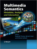 Multimedia Semantics: Metadata, Analysis and Interaction