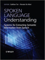 Spoken Language Understanding: Systems for Extracting Semantic Information from Speech