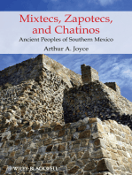 Mixtecs, Zapotecs, and Chatinos: Ancient Peoples of Southern Mexico