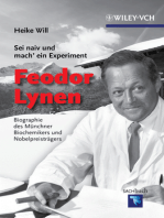 Sei naiv und mach' ein Experiment: Feodor Lynen: Biographie des Münchner Biochemikers und Nobelpreisträgers