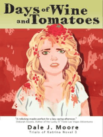 Days of Wine and Tomatoes: Trials of Katrina Novel 3