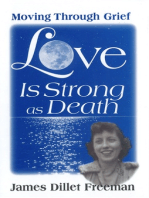 Love Is Strong as Death: Moving Through Grief