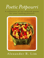 Poetic Potpourri: A Collection of 101 Selected Poems for Your Reading Pleasure