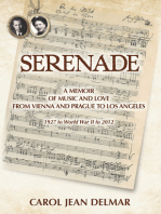 Serenade: A Memoir of Music and Love from Vienna and Prague to Los Angeles