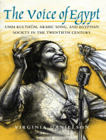 "The Voice of Egypt": Umm Kulthum, Arabic Song, and Egyptian Society in the Twentieth Century