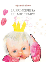 La principessa e il mio tempo