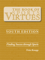 The Book of Sports Virtues – Youth Edition: Finding Success Through Sports