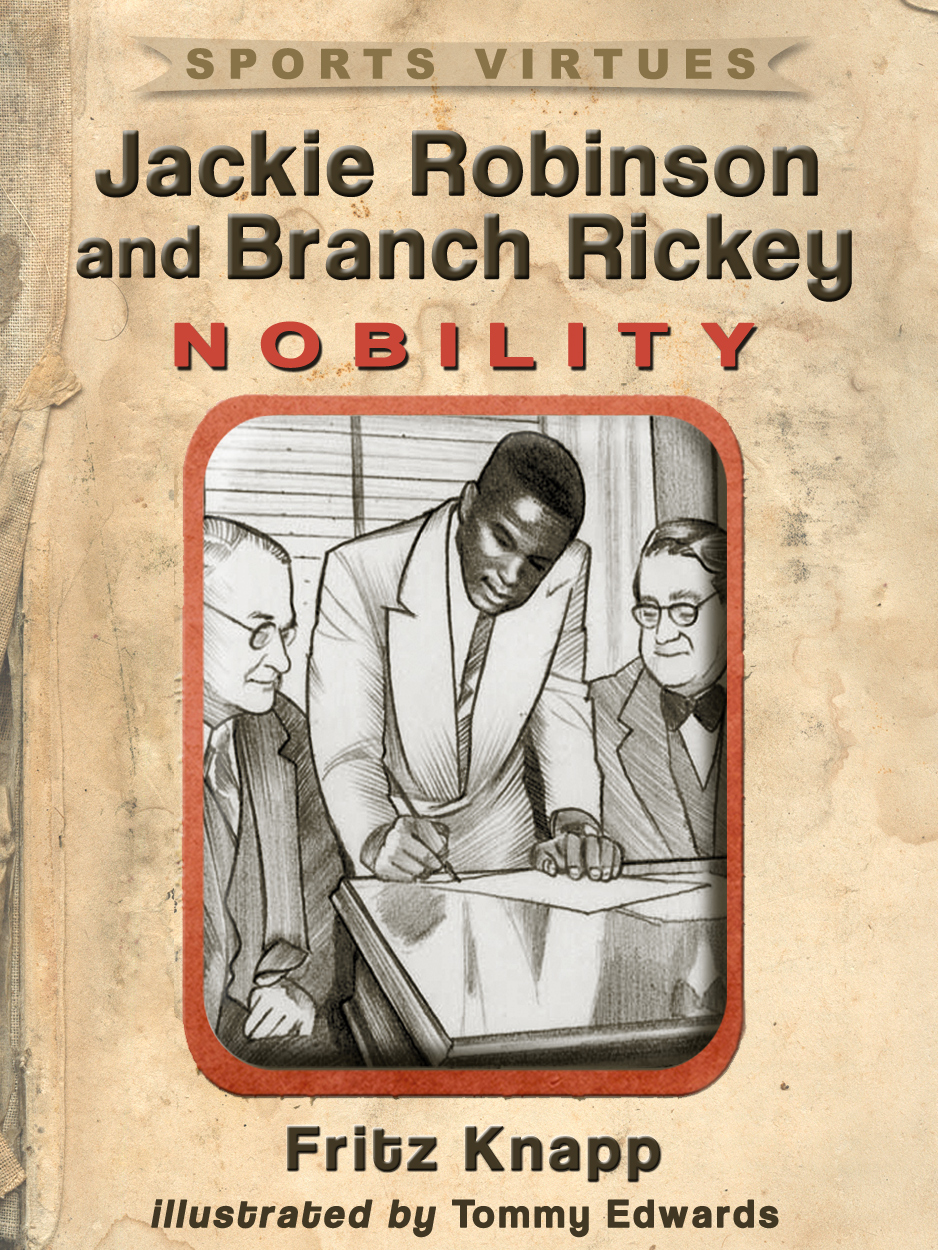 Jackie Robinson and Branch Rickey: Nobility by Fritz Knapp (Ebook ...