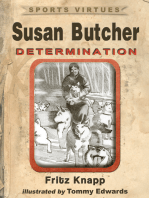 Susan Butcher: Determination