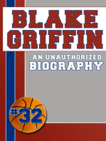 Blake Griffin: An Unauthorized Biography