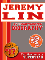 Jeremy Lin: An Unauthorized Biography