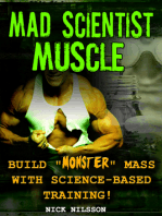 Mad Scientist Muscle: Build ''Monster'' Mass With Science-Based Training