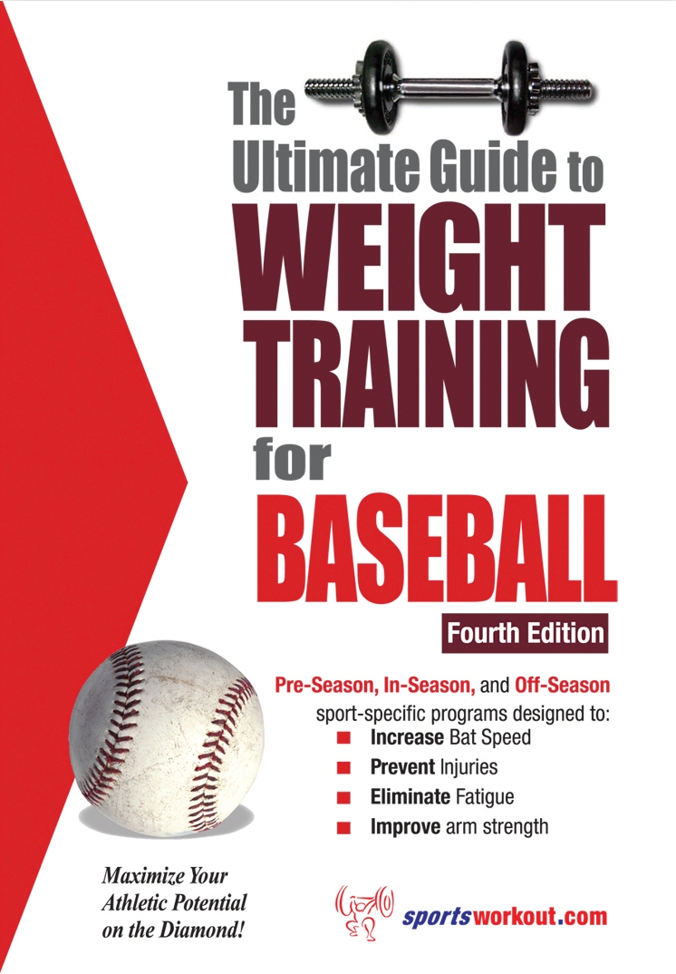 The Ultimate Guide to Weight Training for Baseball by Rob Price Book
