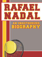 Rafael Nadal: An Unauthorized Biography