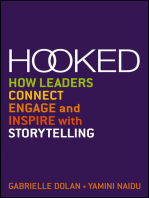 Hooked: How Leaders Connect, Engage and Inspire with Storytelling
