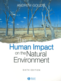 The Human Impact on the Natural Environment: Past, Present, and Future