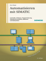 Automatisieren mit SIMATIC: Controller, Software, Programmierung, Datenkommunikation, Bedienen und Beobachten
