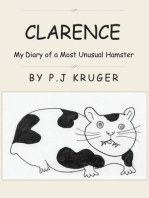 Clarence: My Diary of a Very Unusual Hamster