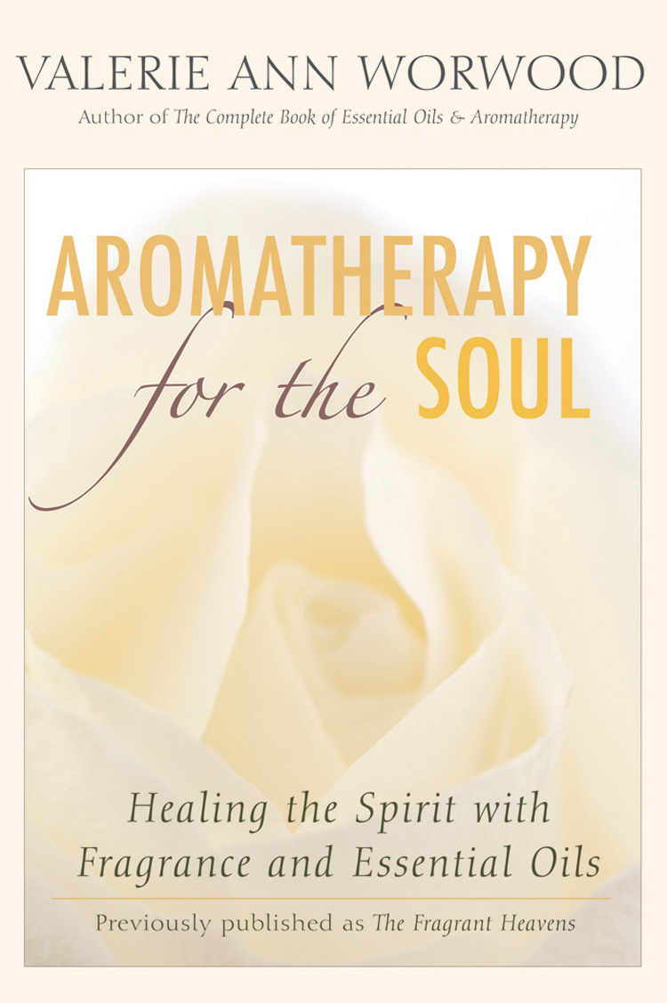 Read Aromatherapy for the Soul Online by Valerie Ann Worwood Books