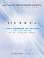 Let There Be Light: Modern Cosmology and Kabbalah: A New Conversation Between Science and Religion