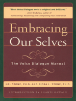 Embracing Our Selves: The Voice Dialogue Manual