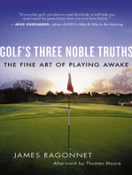 Golf's Three Noble Truths: The Fine Art of Playing Awake