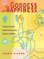 The Goddess of Happiness: A Down-to-Earth Guide for Heavenly Balance and Bliss