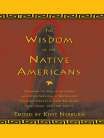 The Wisdom of the Native Americans: Including The Soul of an Indian and Other Writings of Ohiyesa and the Great Speeches of Red Jacket, Chief Joseph, and Chief Seattle