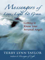 Messengers of Love, Light & Grace: Getting to Know Your Personal Angels